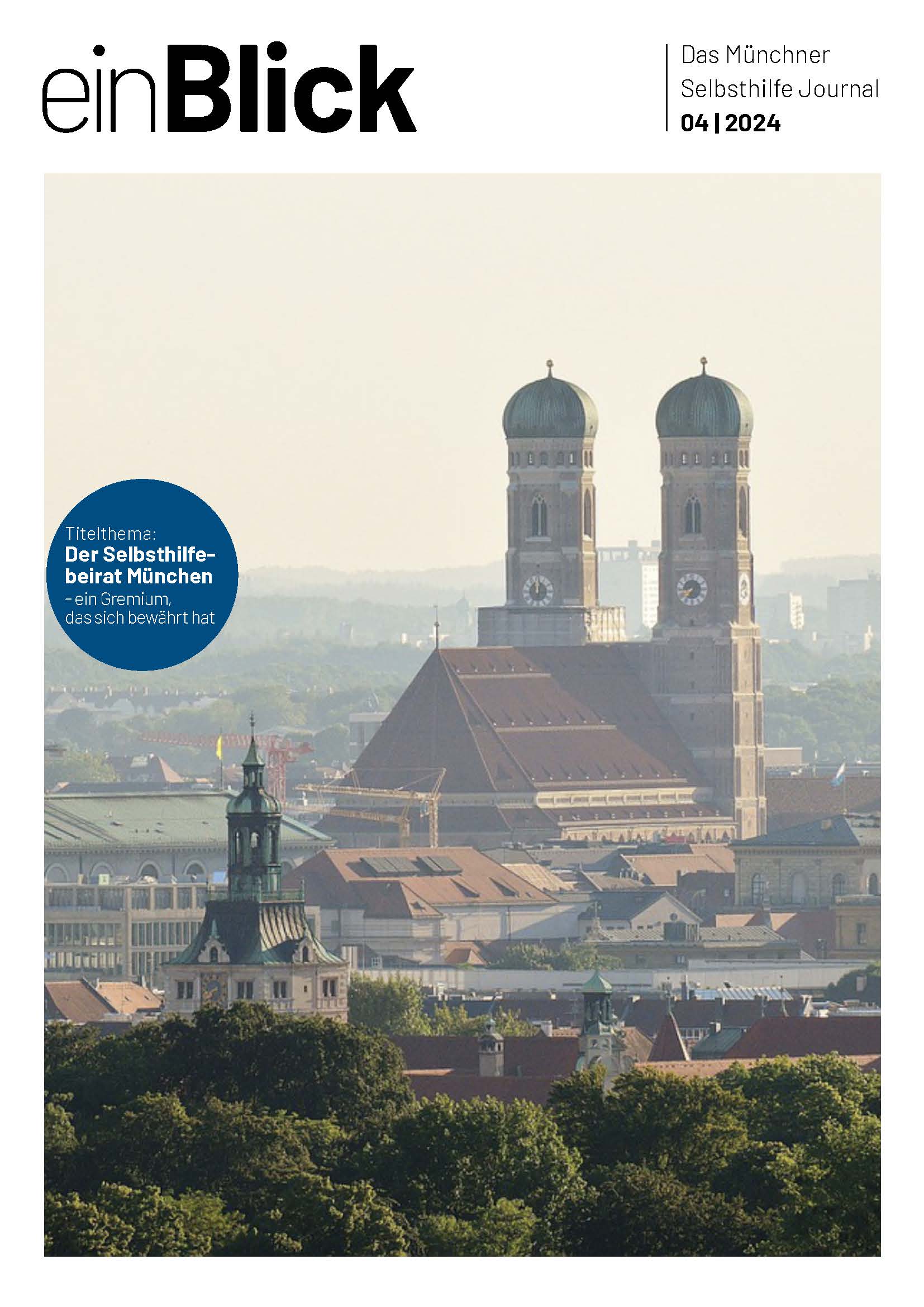Titelbild der Dezember-Ausgabe (2024) des einBlicks. Titelthema: Der Selbsthilfebeirat München